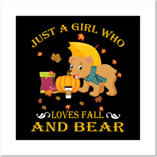 Just A Girl Who Loves Fall & Bear Funny Thanksgiving Gift Posters and Art